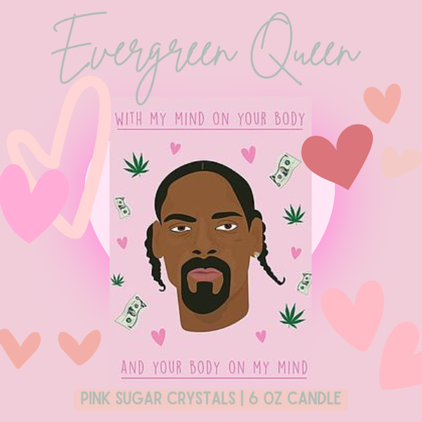 16 oz Soy Candle – "Got My Mind on My Honey &amp; My Honey on My Mind" – Valentine’s Day Edition (Inspired by Snoop Dogg)